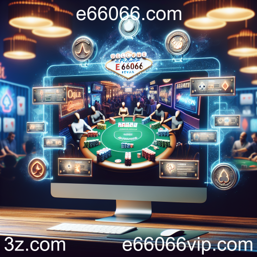 Poker Online: A Nova Fronteira do Entretenimento no e66066.com